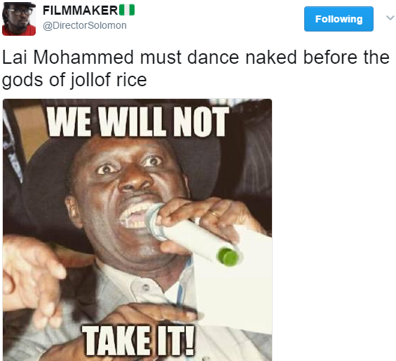 See How Angry Nigerians Slams Lai Mohammed On Twitter For Saying Senegal Makes The Best Jellof Rice [Photos]