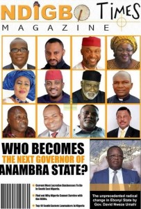 Anambra Governorship Candidates Cover Ndigbo Times Magazine