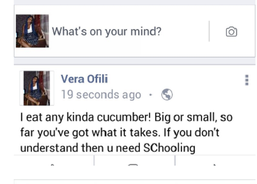 ENDTIME!! “I Eat Any Kinda ‘Cucumber’, Big Or Small”, Naija Girl Boasts On Facebook [Photos]