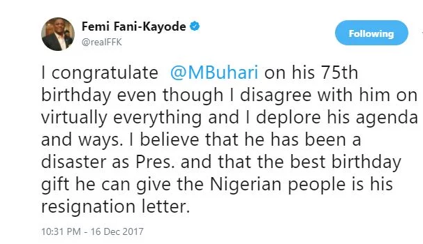 'The best birthday gift President Buhari can give the Nigerians is his resignation letter' - FFK