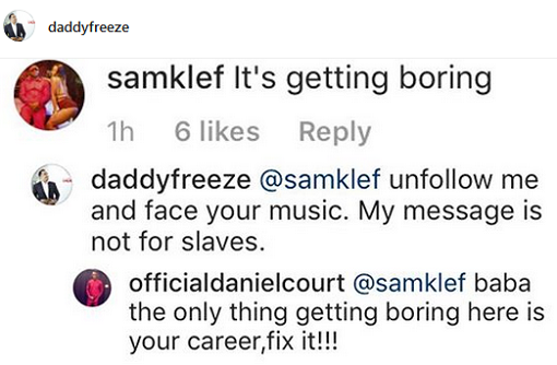 ''My Messages Aren't For Slaves'', Daddy Freeze roasts Samklef