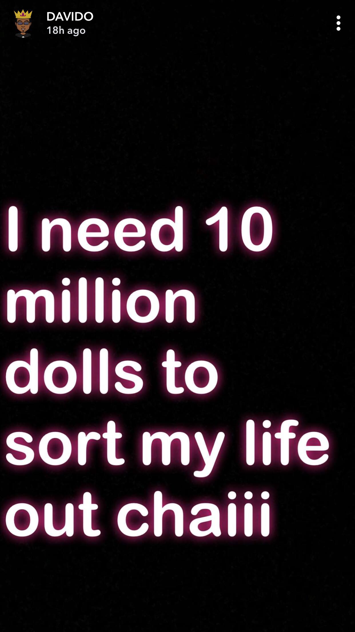 Davido Reveals How Much He Needs to Sort His Life Davido Reveals How Much He Needs to Sort His Life