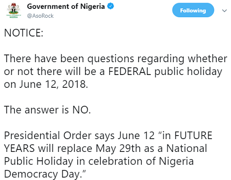 The Federal Government Has Announced That June 12 This Year Will Not Be Marked As A Public Holiday