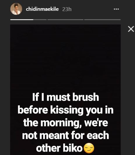 ‘If I Must Brush Before Kissing You In The Morning, We Are Not Meant For Each Other’ – Chidinma