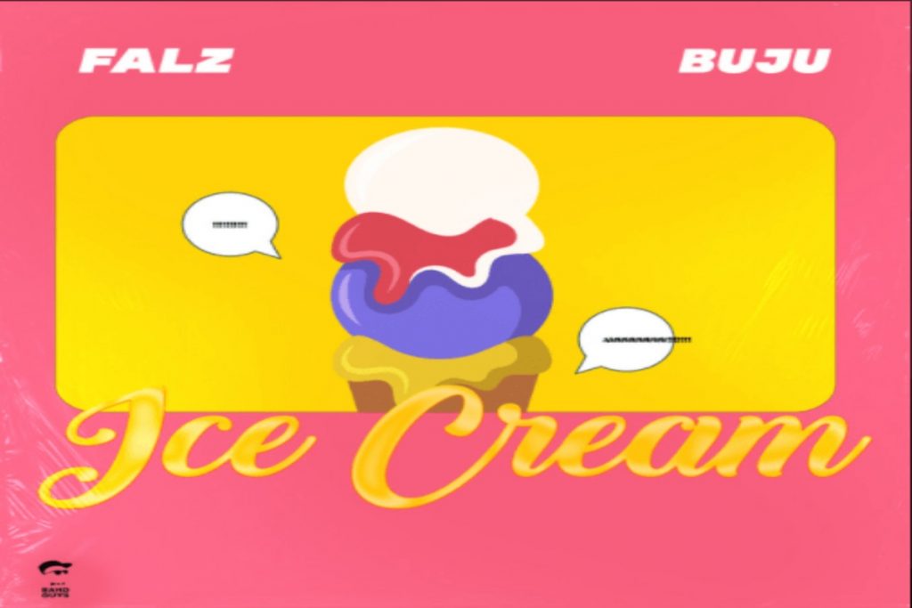 Music: Falz ft Buju – Ice Cream
