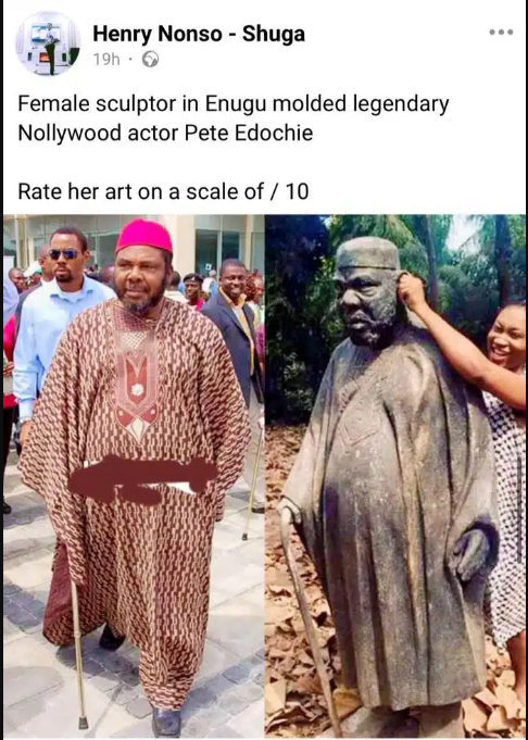 “If Na Your Papa Dem Mold Like Dis, You Go Like Am?” – Uproar As Lady Makes A Sculpture Of Iconic Actor, Pete Edochie